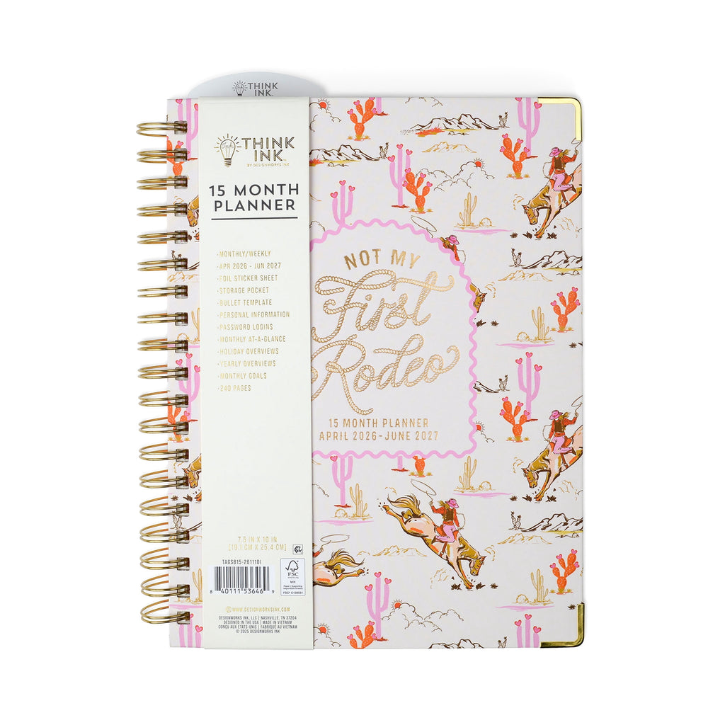 Think Ink 15 Month Weekly Twin Wire Planner, 7.5" x 10" Not My First Rodeo, April 2026 June 2027
